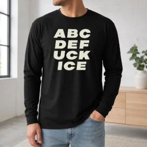 Pretty Ethan Nestor A B C D E Fuck ICE Long Sleeve Shirt