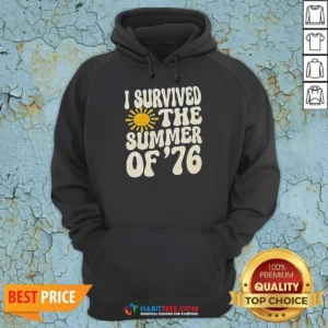 Awesome I Survived The Summer Of '76 1976 Vintage Hoodie