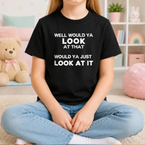 Original Popular Meme Look At That Well Look At It Kids T-Shirt