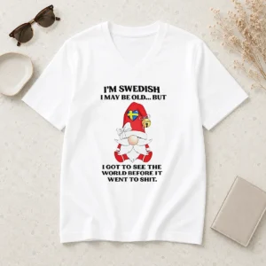 Awesome Nice Swedish Gnome I Am Swedish I May Be Old But I Got To See The World Before It V-Neck Shirt