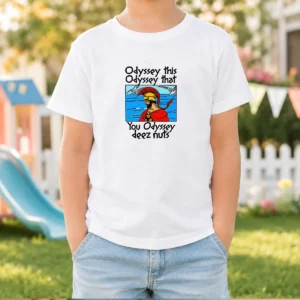 Premium Odyssey This, Odyssey That. You Odyssey Deez Nuts Kids T-Shirt