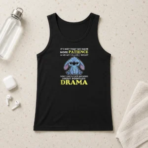 Official It'S Not That We Have More Patience As We Get Older We Just Don'T Give A Fuck Anymore About Pointless Drama Stitch Tank Top