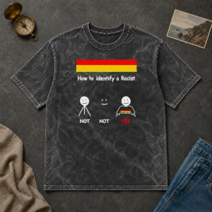 Awesome How To Identify A Racist Washed T-Shirt