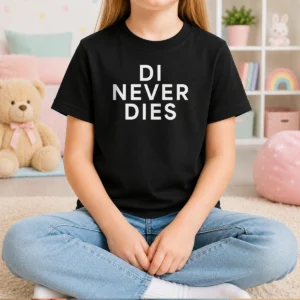 Pretty Di Never Dies Kids T-Shirt