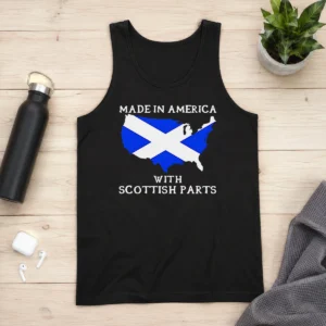 Pretty Made In America With Scottish Parts United States Of America Scotland Heritage Tank Top