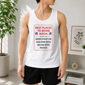 Nice Best Places To Avoid MAGA Tank Top