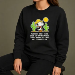Nice Snoopy Cowboy When I Die I May Not Go To Heaven Sweater featuring a cozy crewneck design with vibrant graphic print