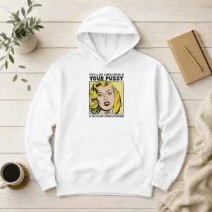Premium They'Ll Put A Data Center In Your Pussy If You Arent Paying Attention Hoodie