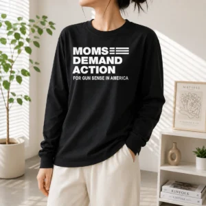 Top Pretty Moms Demand Action For Gun Sense In America long sleeve shirt with bold text design