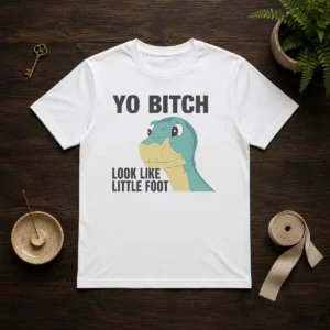 Nice Yo Bitch Look Like Little Foot The Land Before Time Movie