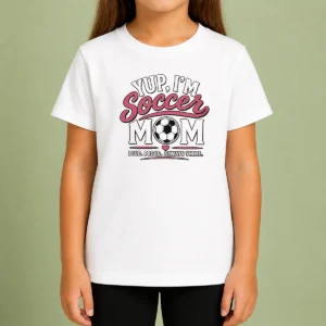 Pretty Nice Yup I'M A Soccer Mom Loud Proud Always There Kids T-Shirt