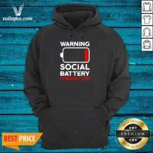 Hot Warning Social Battery Extremely Low Introvert Hoodie