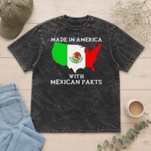 Good Made In America With Mexican Parts Map Of United States And Mexico Flag Washed T-Shirt