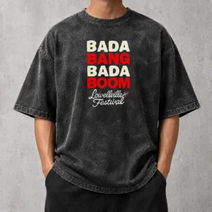 Hot Lowellville Festival Bada Bang Bada Boom Washed T-Shirt