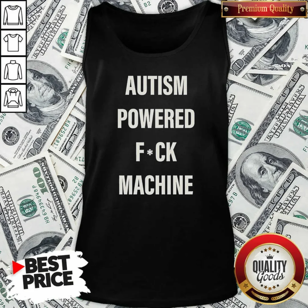funny-autism-powered-fuck-machine-humor-tank-top-tank-top-optimized Funny Autism Powered Fuck Machine Humor Tank Top tank top optimized in black, sleeveless casual wear