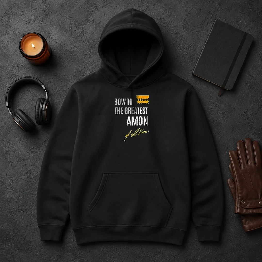 Funny Awesome Bow To The Greatest Amon Of All Time Hoodie Funny Awesome Bow To The Greatest Amon Of All Time Hoodie