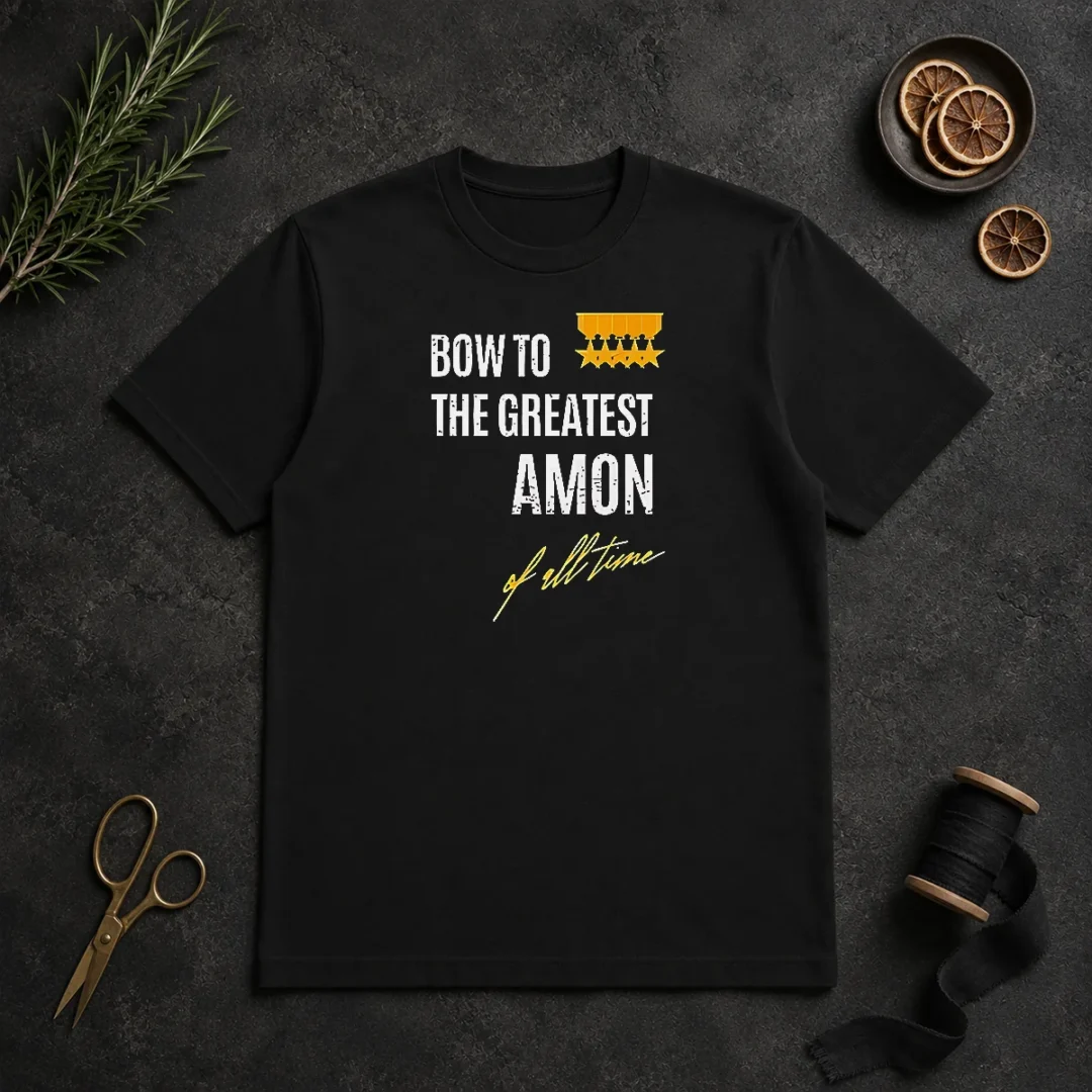 Funny Awesome Bow To The Greatest Amon Of All Time t shirt Funny Awesome Bow To The Greatest Amon Of All Time