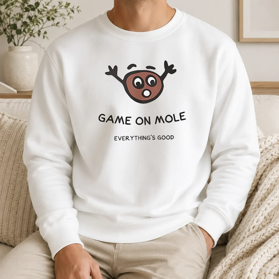 Funny Awesome Game On Mole Everything'S Good Sweater Funny Awesome Game On Mole Everything'S Good Sweater