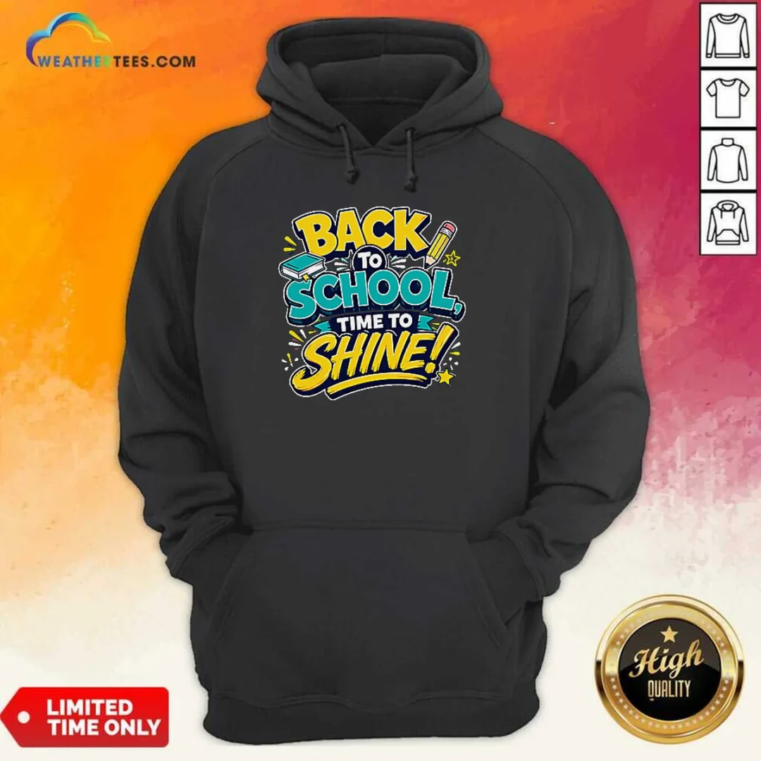 funny-back-to-school-time-to-shine-vector-hoodie Funny Back To School Time To Shine Vector Hoodie