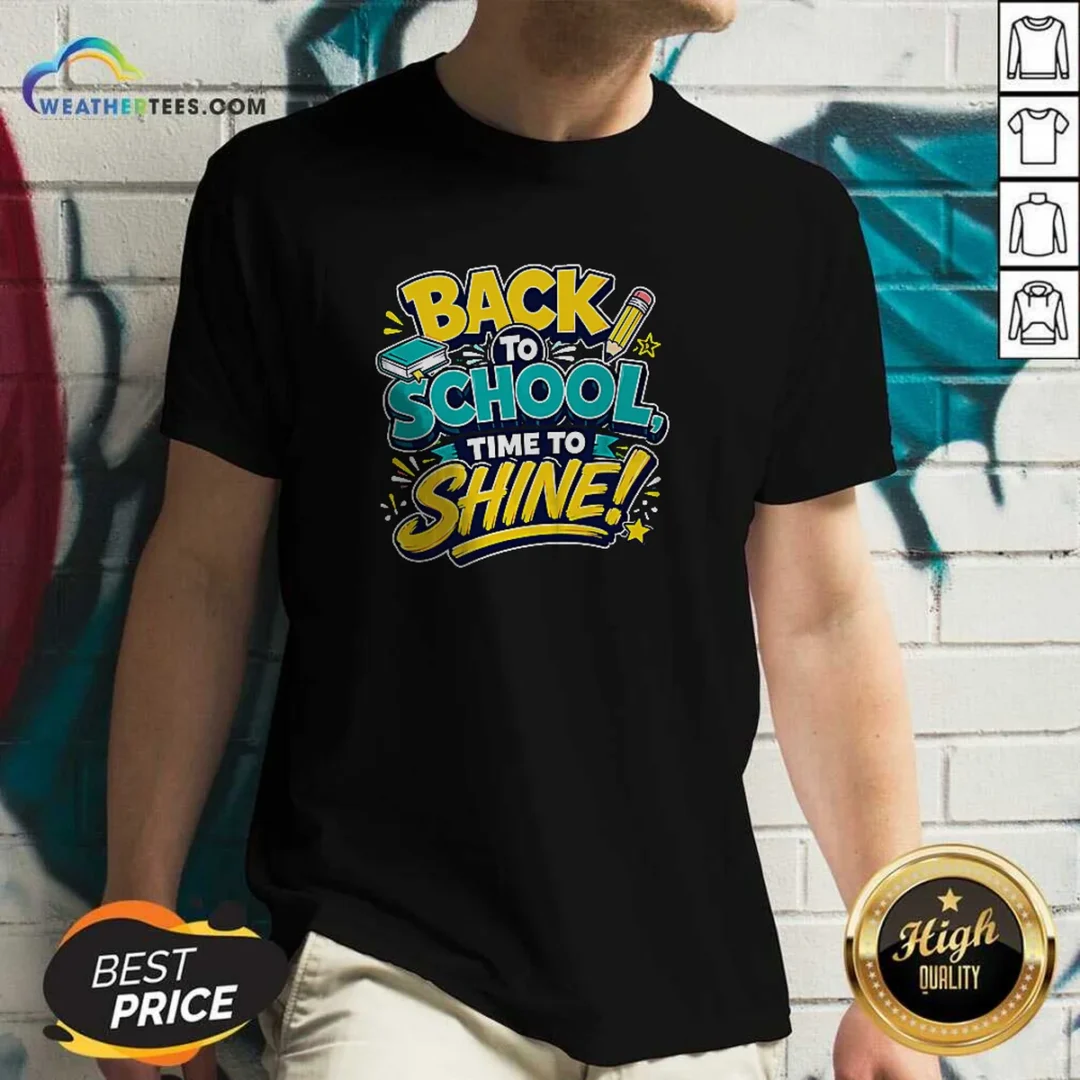 funny-back-to-school-time-to-shine-vector-v-neck-shirt Funny Back To School Time To Shine Vector V-Neck Shirt