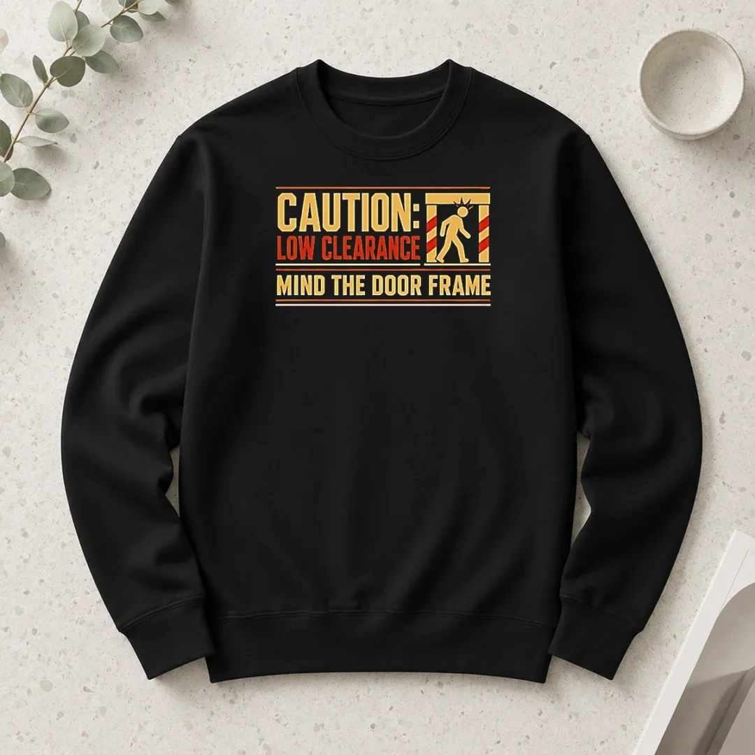funny-caution-low-clearance-mind-the-door-frame-long-sleeve-shirt-1 Funny Caution Low Clearance Mind The Door Frame Long Sleeve Shirt