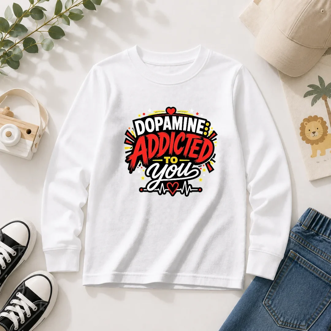 funny-dopamine-addicted-to-you-bold-typography-long-sleeve-1 Funny Dopamine Addicted To You Bold Typography Long Sleeve Shirt in black with white text, front view