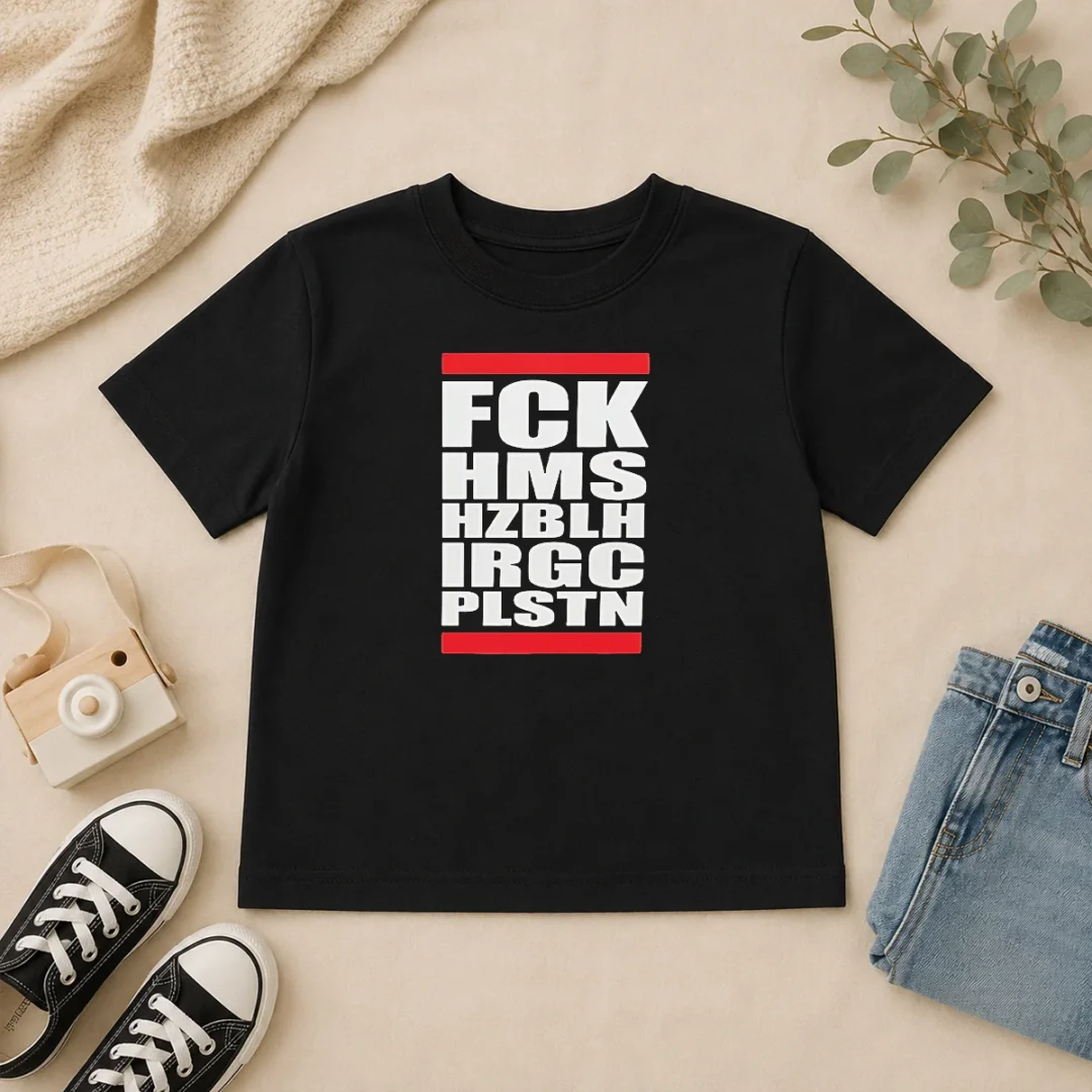 Funny FCK HMS HZBLH IRGC PLSTN Acronym Kids T Shirt Funny FCK HMS HZBLH IRGC PLSTN Acronym Kids T-Shirt
