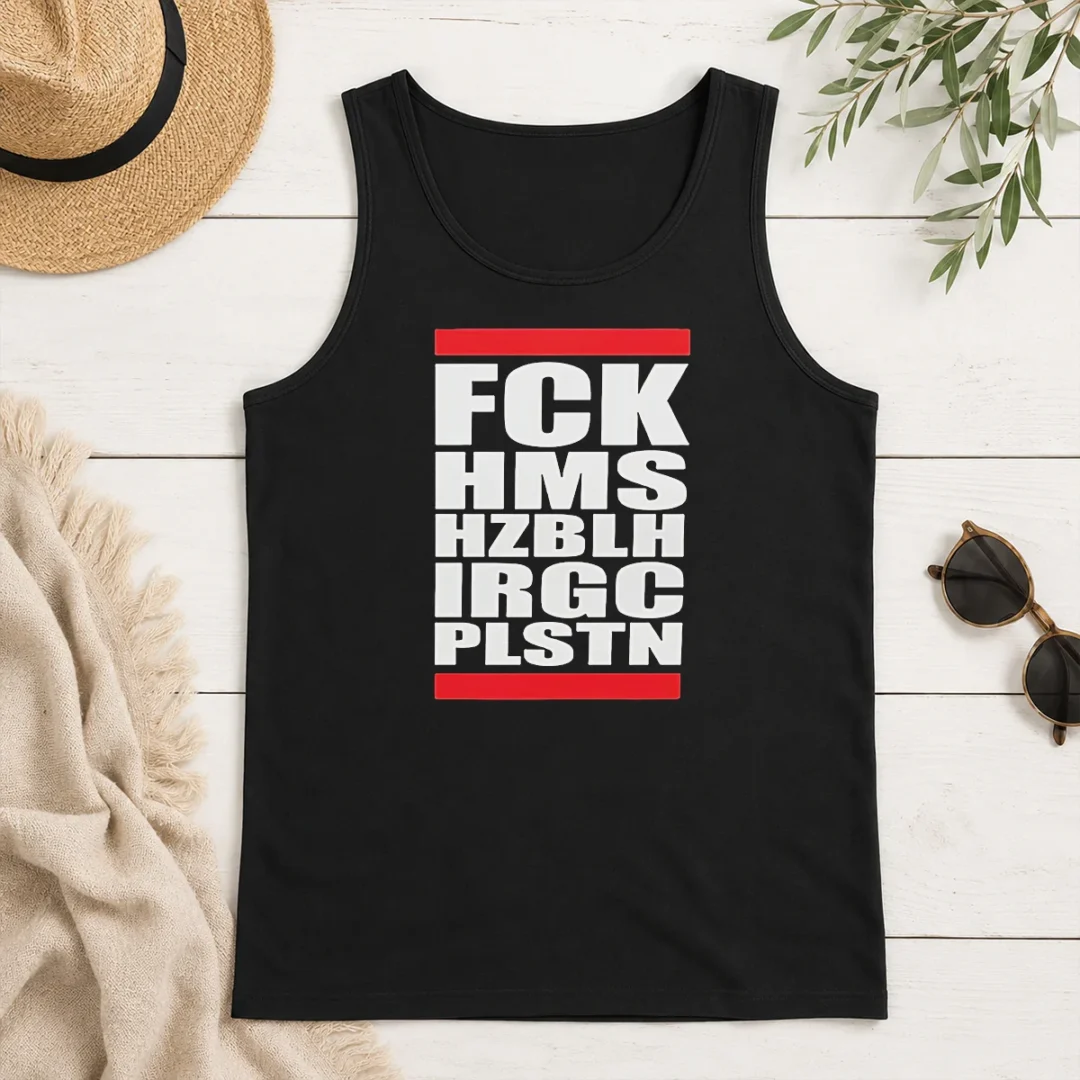 Funny FCK HMS HZBLH IRGC PLSTN Acronym Tank Top Funny FCK HMS HZBLH IRGC PLSTN Acronym Tank Top