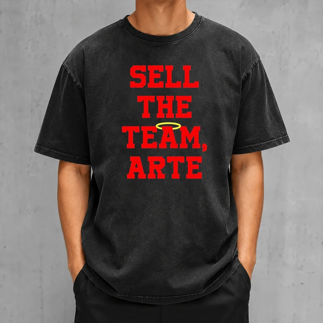 funny-good-sell-the-team-arte-washed-t-shirt Funny Good Sell The Team Arte Washed T-Shirt