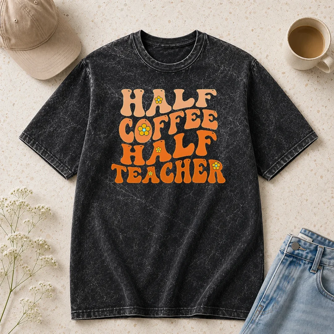 funny-half-coffee-half-teacher-retro-washed-t-shirt-1 Funny Half Coffee Half Teacher Retro Shirt - Image 8