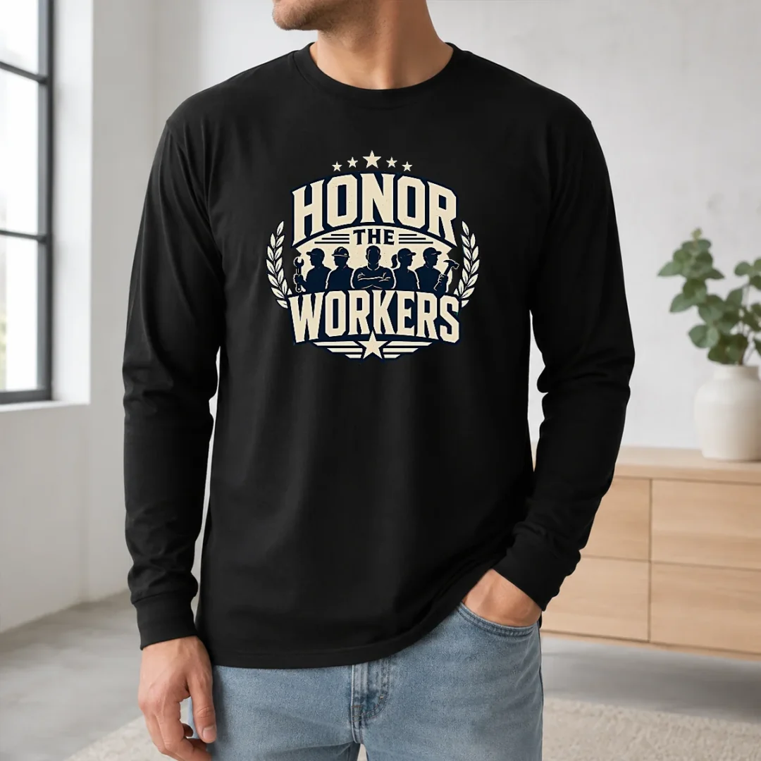 Funny Hot Labour Day Honor The Workers Silhouette Long Sleeve Shirt Funny Hot Labour Day Honor The Workers Silhouette Long Sleeve Shirt