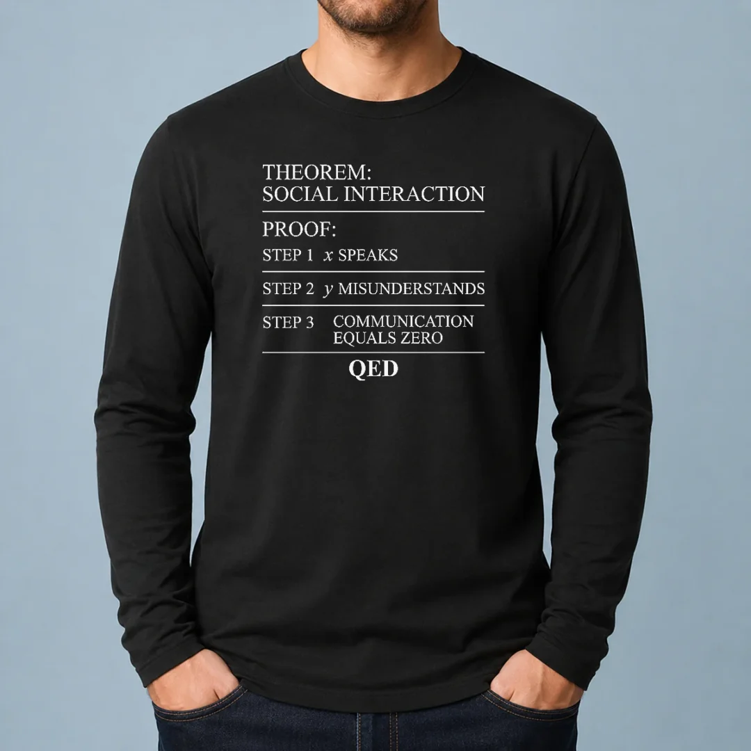 funny-hot-social-interaction-theorem-math-proof-introvert-long-sleeve-shirt Funny Hot Social Interaction Theorem Math Proof Introvert Long Sleeve Shirt