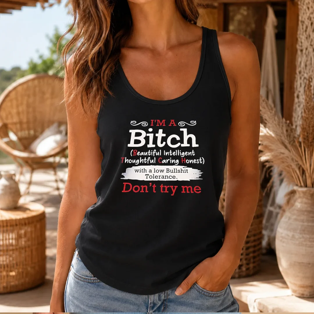 funny-i-m-a-bitch-beautiful-intelligent-thoughtful-caring-honest-with-a-low-bullshit-tolerance-tank-top Funny I'M A Bitch Beautiful Intelligent Thoughtful Caring Honest With A Low Bullshit Tolerance Tank Top