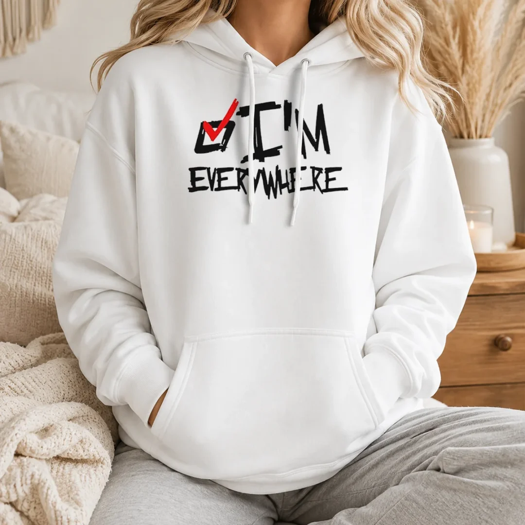 Funny I'M Everywhere Checkbox Symbol Graphic Text Hoodie Funny I'M Everywhere Checkbox Symbol Graphic Text Hoodie