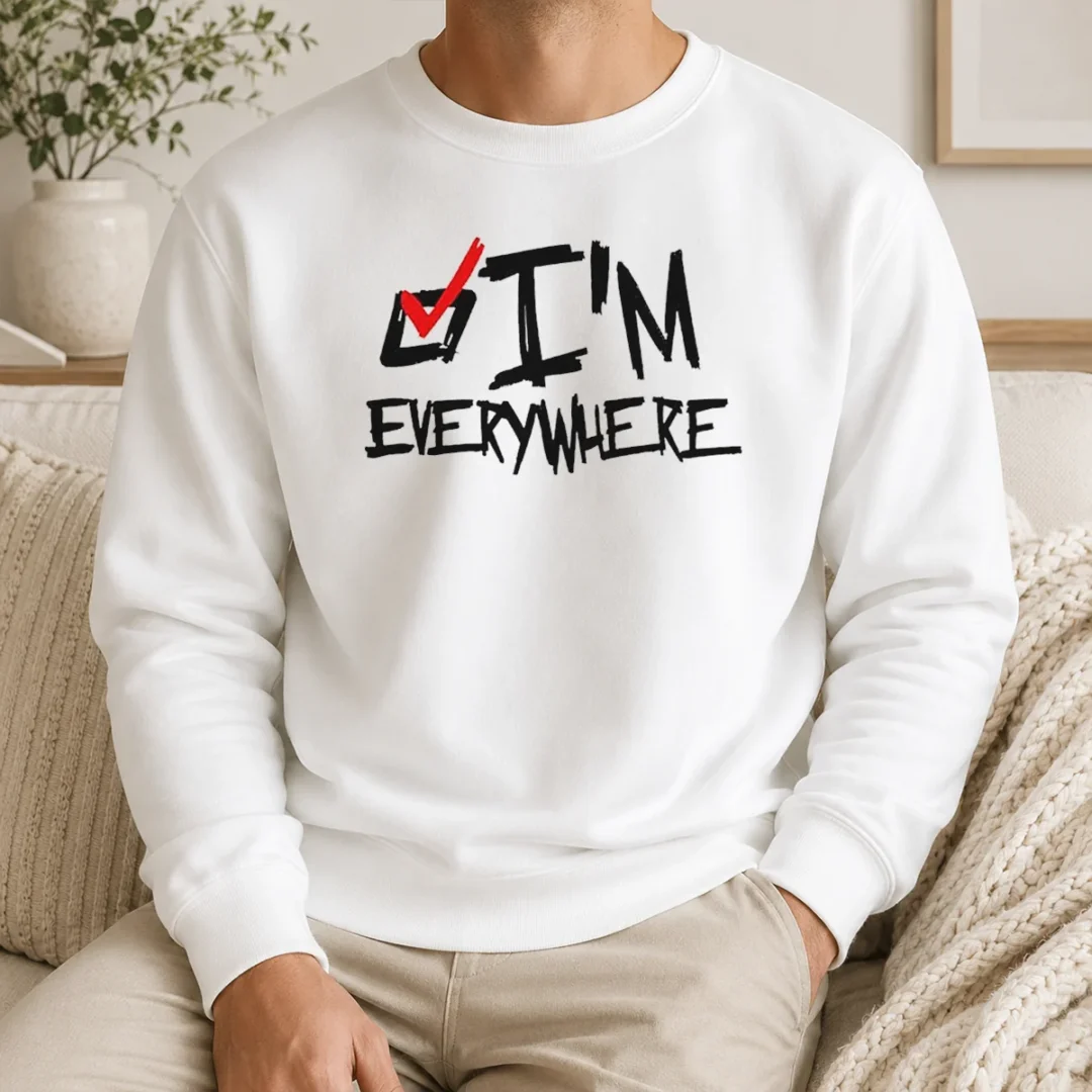Funny I'M Everywhere Checkbox Symbol Graphic Text Sweater Funny I'M Everywhere Checkbox Symbol Graphic Text Sweater