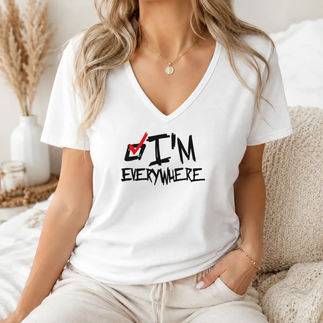Funny I'M Everywhere Checkbox Symbol Graphic Text V Neck Shirt Funny I'M Everywhere Checkbox Symbol Graphic Text V-Neck Shirt