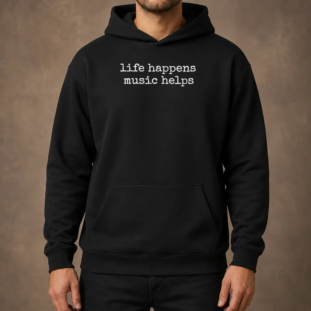 funny-life-happens-music-helps-inspirational-quote-hoodie-2 Funny Life Happens Music Helps Inspirational Quote Hoodie
