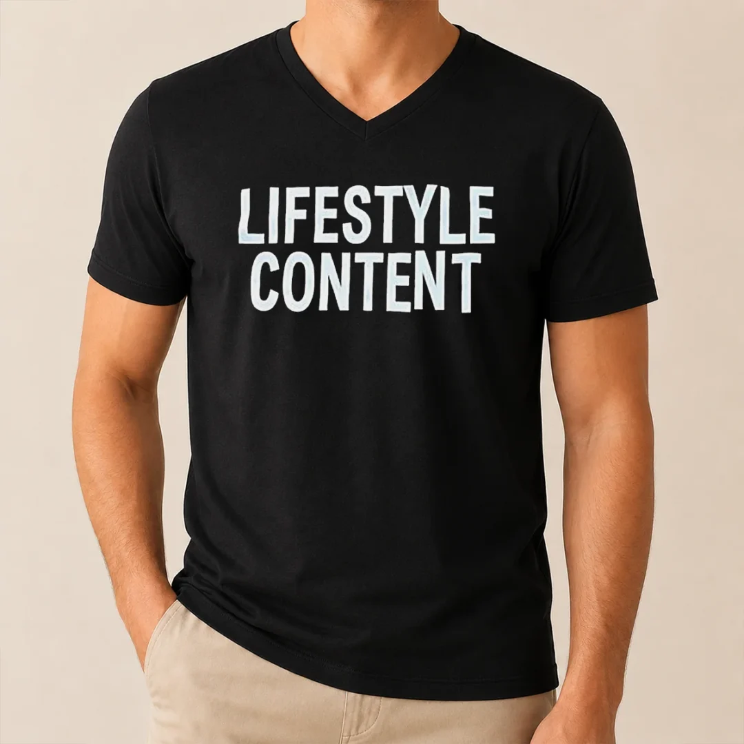 Funny Lifestyle Content V Neck Shirt Funny Lifestyle Content V-Neck Shirt