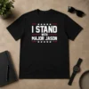 Funny Major Jason I Stand With Major Jason t shirt in black, crew neck, short sleeve cotton tee