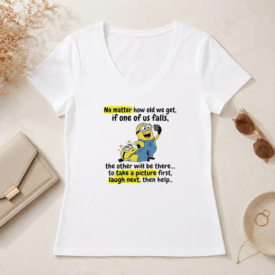 Funny Minion No Matter How Old We Get If One Of US Falls The Other Will Be There To Take A Pictu V Neck Shirt Funny Minion No Matter How Old We Get If One Of US Falls The Other Will Be There To Take A Pictu V-Neck Shirt