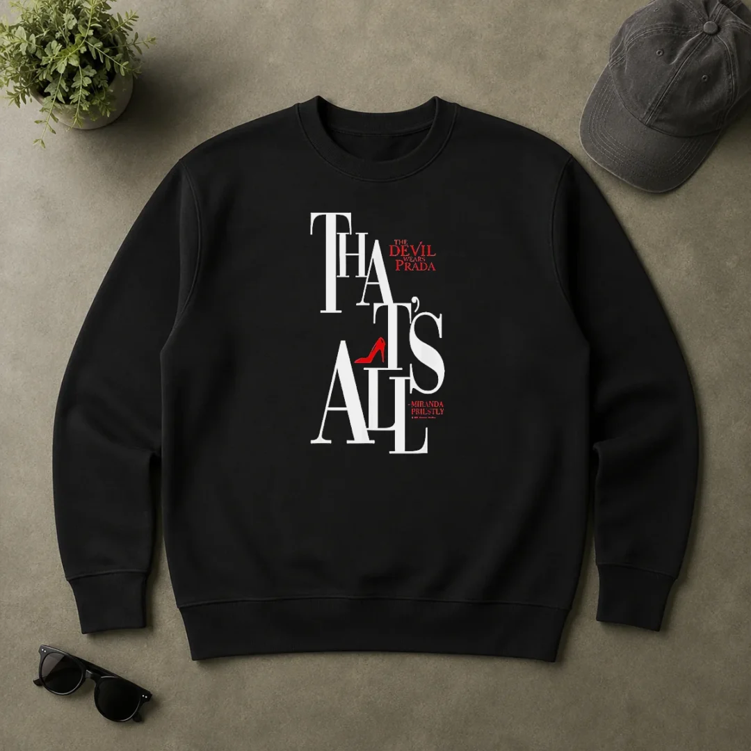 Funny Miranda Priestly Quote That'S All The Devil Wears Prada Red Heel Sweater Funny Miranda Priestly Quote That'S All The Devil Wears Prada Red Heel Sweater