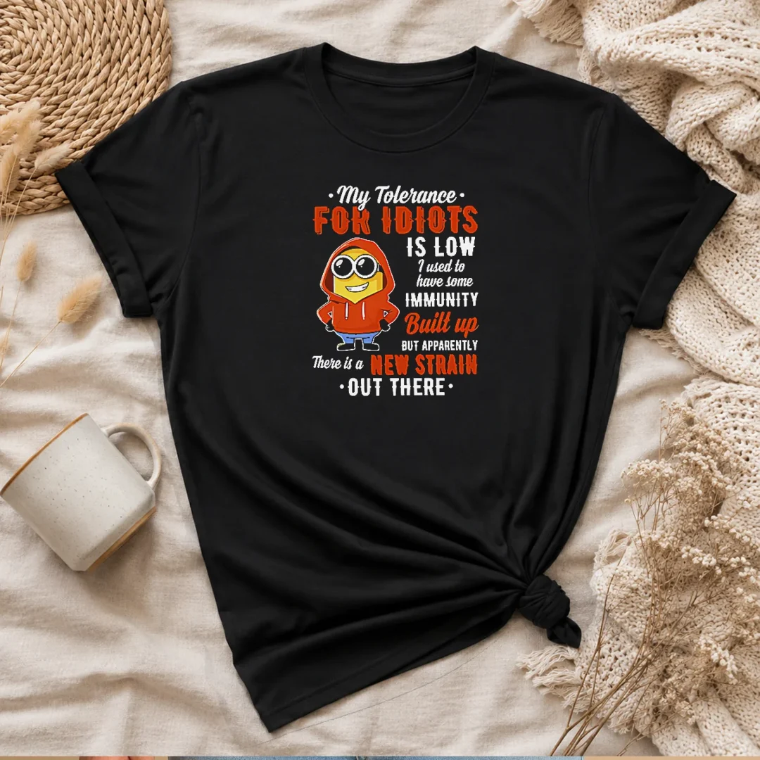 funny-my-tolerance-for-idiots-is-low-new-strain-out-there-minion-t-shirt-1 Funny My Tolerance For Idiots Is Low New Strain Out There Minion