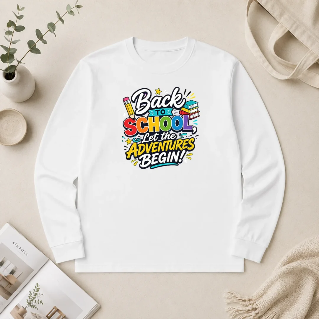 Funny Nice Back To School Adventures Typography Long Sleeve Shirt Funny Nice Back To School Adventures Typography Long Sleeve Shirt