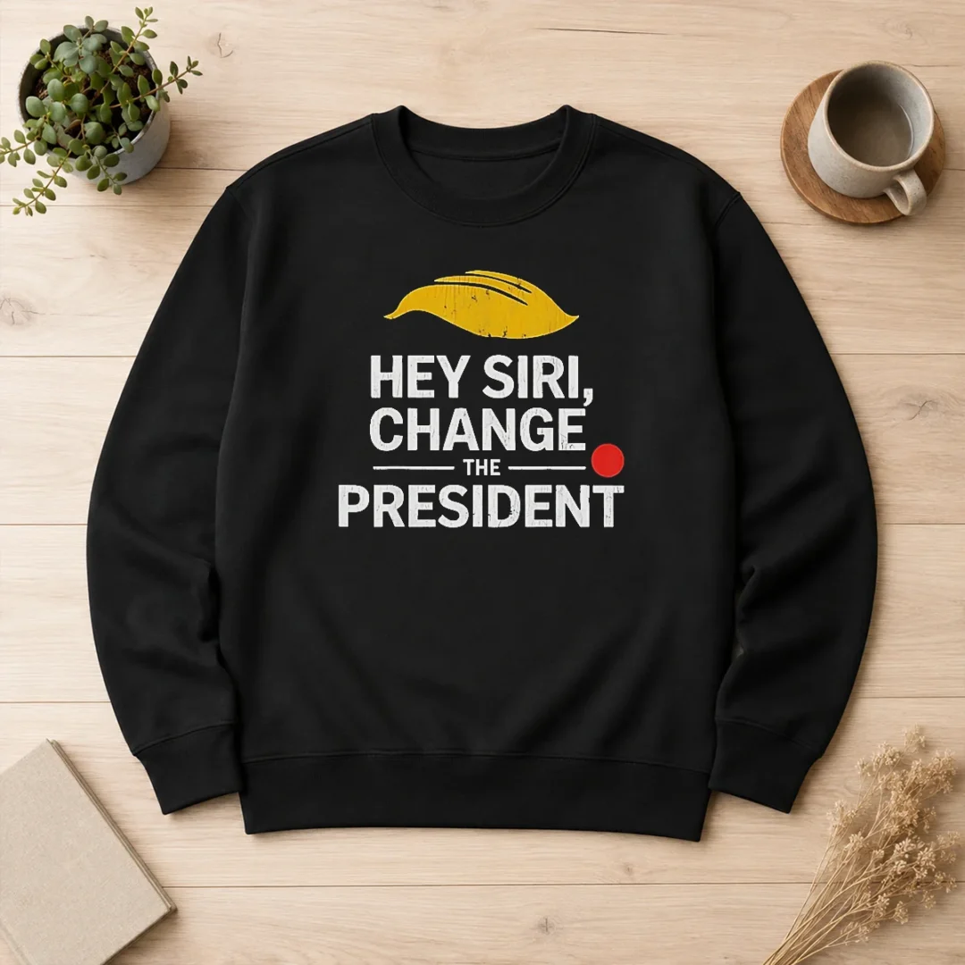 funny-nice-hey-siri-change-the-president-us-sweater-1 Funny Nice Hey Siri Change The President US Sweater