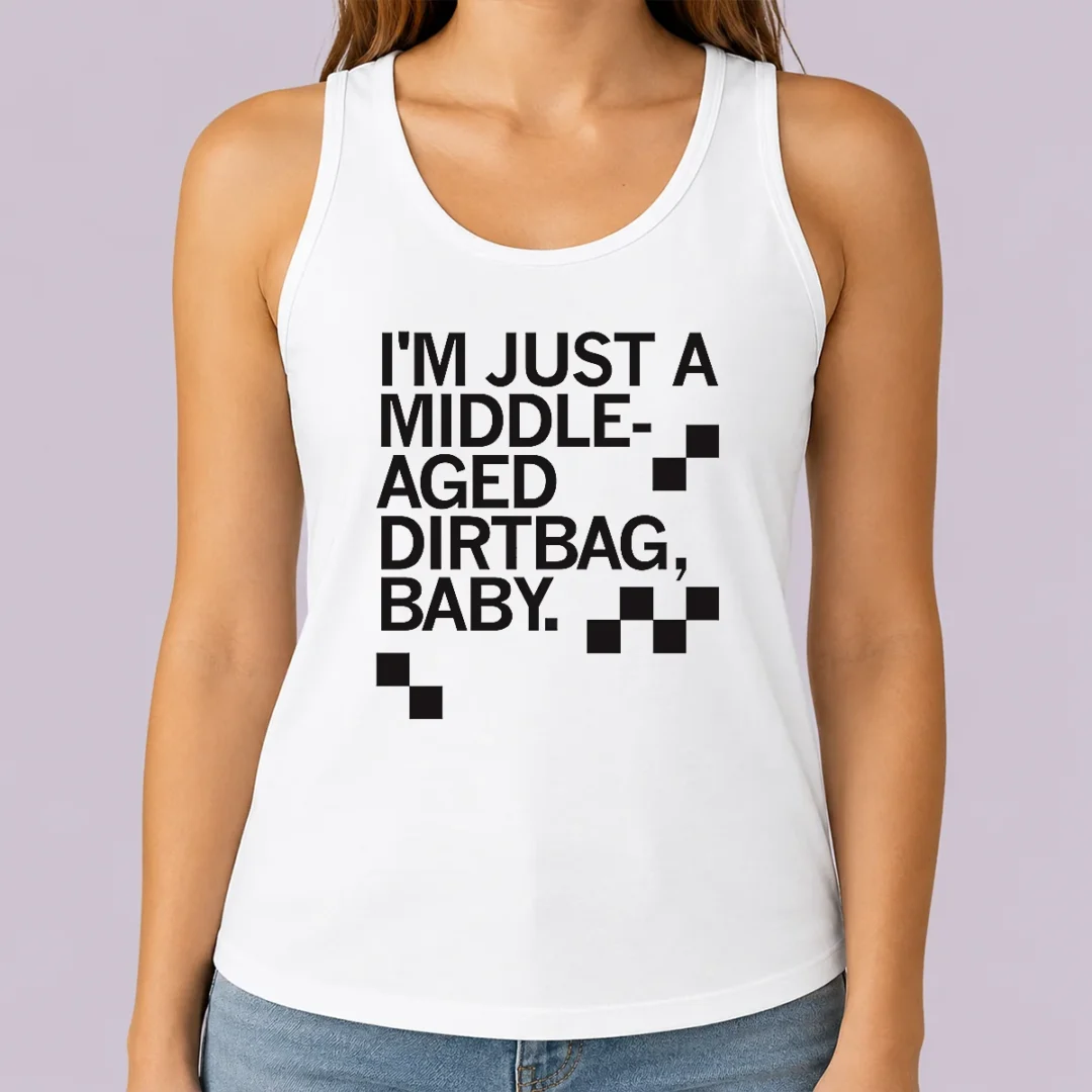 funny-nice-middle-aged-dirt-bag-tank-top Funny Nice Middle Aged Dirt Bag Tank Top