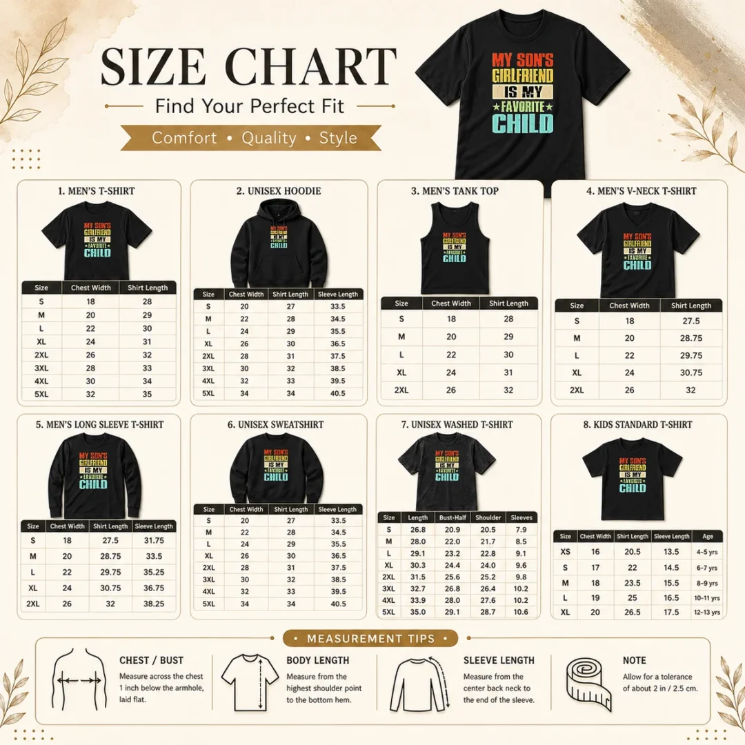 funny-nice-my-son-s-girlfriend-is-my-favorite-child-size-chart Size chart for Funny Nice My Son'S Girlfriend Is My Favorite Child shirt with measurements in inches and cm
