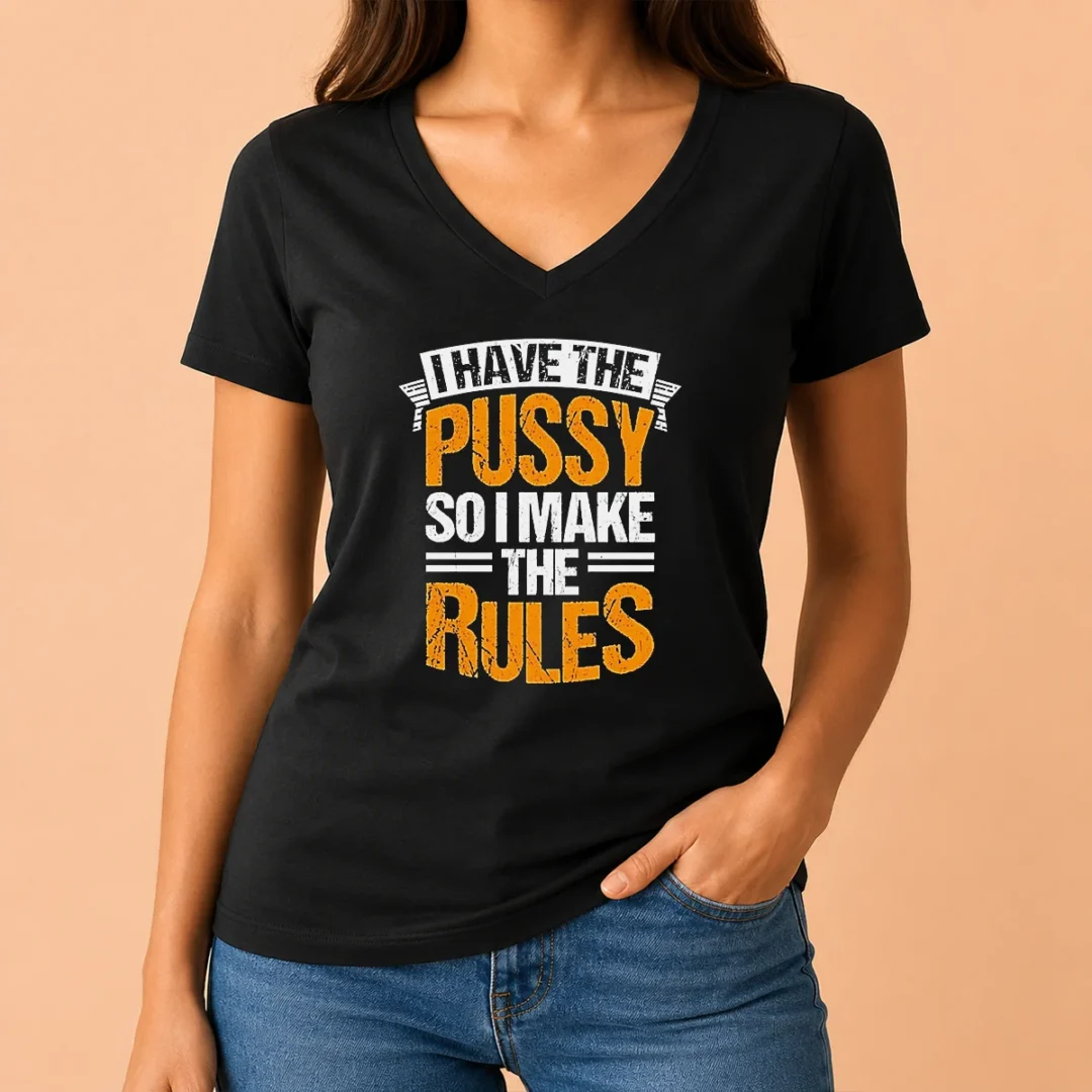funny-official-i-have-the-pussy-soii-make-the-rules-v-neck-shirt Funny Official I Have The Pussy Soii Make The Rules V Neck Shirt in black with bold white text design