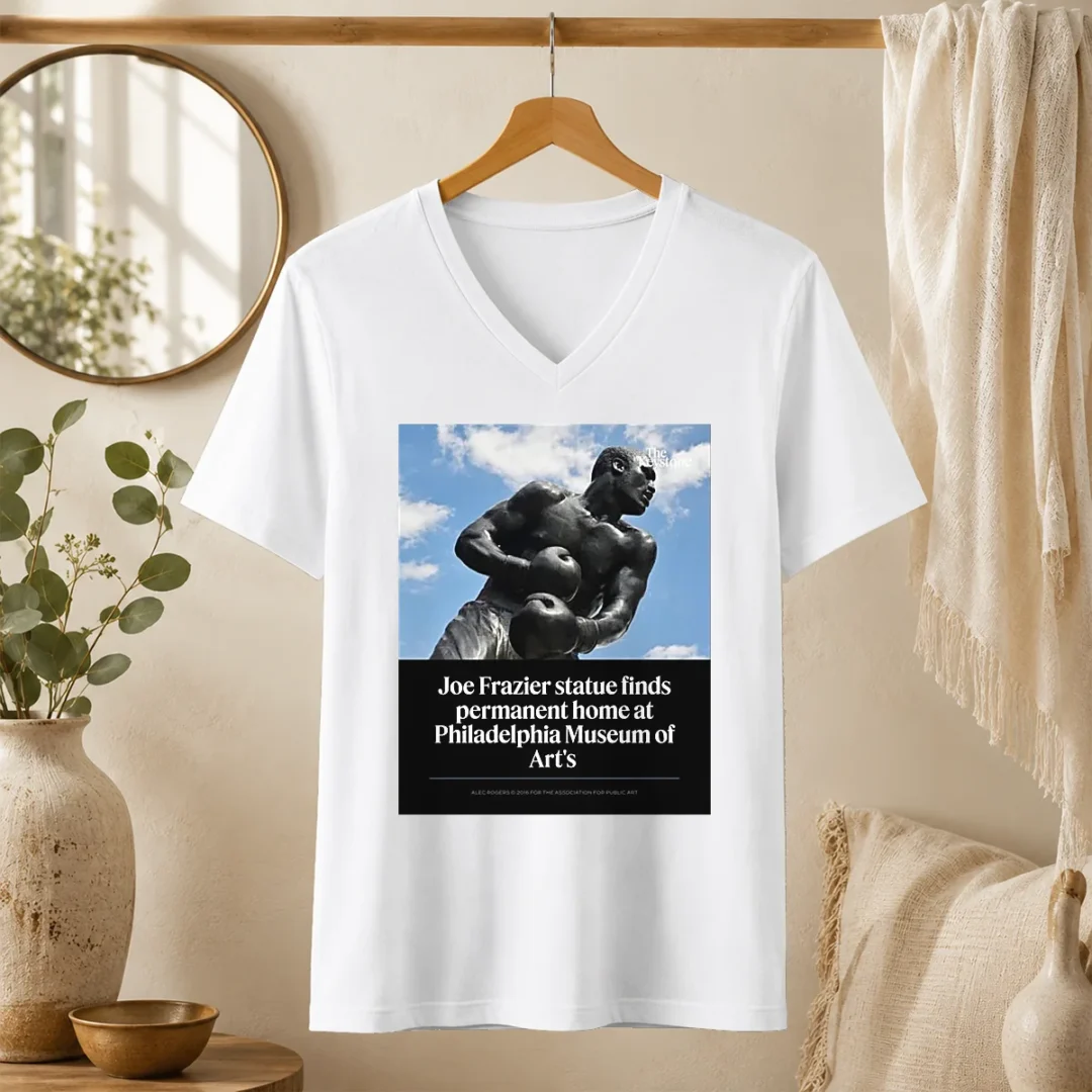 funny-pretty-joe-frazier-statue-finds-permanent-home-at-philadelphia-museum-of-art-s-v-neck-shirt Funny Pretty Joe Frazier Statue Finds Permanent Home At Philadelphia Museum Of Art'S V-Neck Shirt