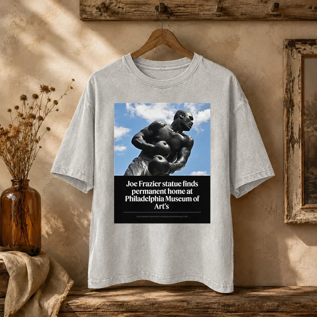funny-pretty-joe-frazier-statue-finds-permanent-home-at-philadelphia-museum-of-art-s-washed-t-shirt Funny Pretty Joe Frazier Statue Finds Permanent Home At Philadelphia Museum Of Art'S washed t shirt with vintage look