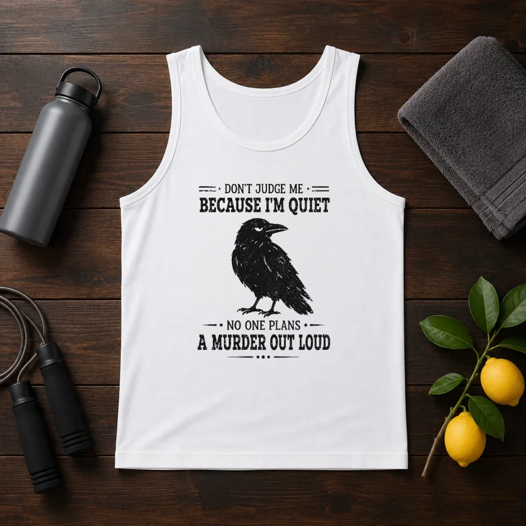 funny-sarcastic-quiet-raven-introvert-dark-humor-geek-tank-top-1 Funny Sarcastic Quiet Raven Introvert Dark Humor Geek Tank Top